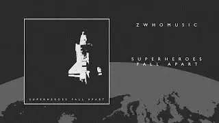 Superheroes Fall Apart - Mashup