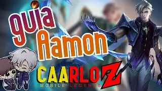 GUIA de Aamon Mobile Legends - Tutorial Aamon - Caarloz