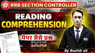 Reading Comprehension | RRB Section Controller 2026 | By Ruchir Sir | KGS Railway Exams