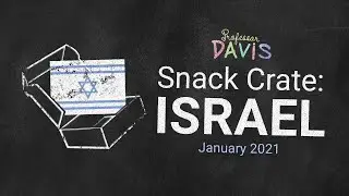 Snack Crate Unboxing and Review - ISRAEL Jan 2021