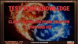 CLASS 10 ENGLISH POEM CHAPTER 2 FIRE AND ICE