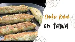 Chicken Kebab on Tawa | Easy Homemade Chicken Kebab Recipe