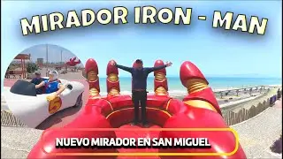 San Miguel | NUEVO MIRADOR IRON-MAN causa pol&eacute;mica !! | Vale la pena ir?