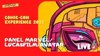 COMIC-CON EXPERIENCE 2022 - LIVE BLOG - SEGUIAMO I PANEL MARVEL/LUCASFILM E AVATAR