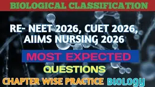Biological Classification | Class 11 | Biology Top 50 MCQ | NCERT Based Questions | NEET 2026
