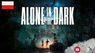 Alone in the Dark  - Mrożąca krew historia Jeremiego- GamePlay PL - 03 (Misje Edwarda)