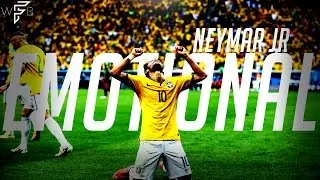 Neymar Jr - Emotional - Brazil Magical Moments (Skills/Goals)! | 4K