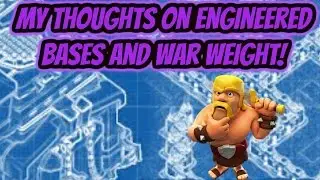 ENGINEERED BASES/CLANS - UPDATE WARS - MY THOUGHTS