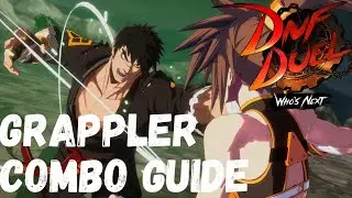 Grappler Combo Guide | DNF DUEL