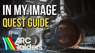 Как ЛЕГКО выполнить задание &laquo;По образу и подобию&raquo;! &mdash; Руководство ARC Raiders
