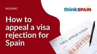 Visa refused for Spain: Appeal process explained