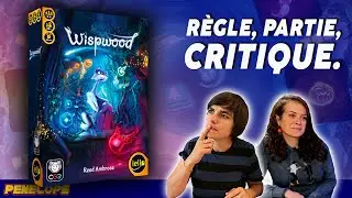 WISPWOOD - La r&egrave;gle, la partie, la critique  !