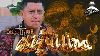 La Selectivona Banda - La Chiquilina (En vivo) | Ventura Estudios