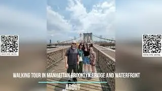 Walking tour in Manhattan Brooklyn Bridge and Waterfront