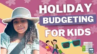 Money Talk: Holiday Budgeting for Kids