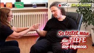 Tiefe der Hypnose messen: Trance-Tiefen-Verifizierung in 6 Schritten [Live in Session #3]