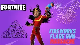 Fortnite - The Firework Flare Gun Massacre