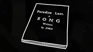 Juelz - Paradise Lost [Official Visualizer]