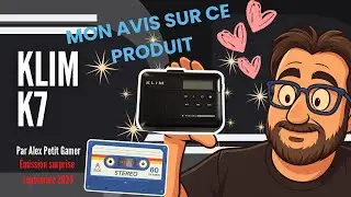🎮 ALEX PETIT AVIS : BALADEUR K7 KLIM