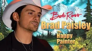 Brad Paisley - Bob Ross: The Happy Painter