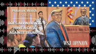 Does Alvin Bragg Have a Case Against Trump?