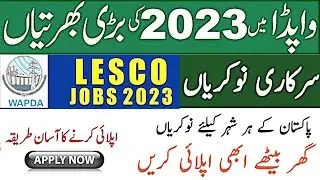 Wapda departments jobs 2023||New government jobs||Lesco jobs 2023