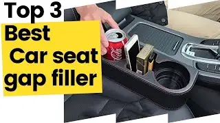 Best Car Seat Gap Filler, Top 3 Options for your car... in 2023