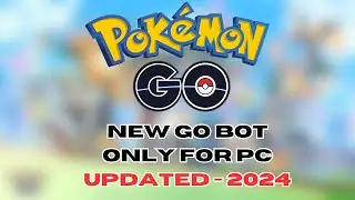 Pokemon GO BOT  + Spoofing TOOL / TUTORIAL ONLY FOR PC! (2024)