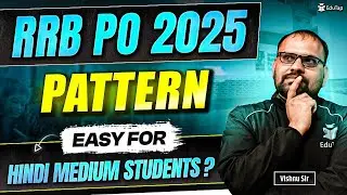 RRB PO Exam Pattern 2025 | IBPS RRB Officer Scale 1 & IBPS Gramin Bank PO Exam Pattern | EduTap