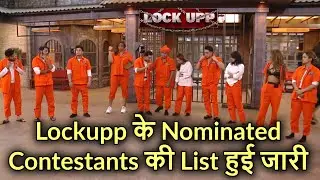 Latest voting trends of the Nominated Contestants in the lock upp