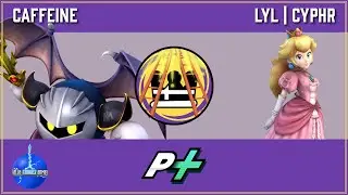 Ascension PPlus - Caffeine (Metaknight) vs LYL | Cyphr (Peach) - Qualifiers