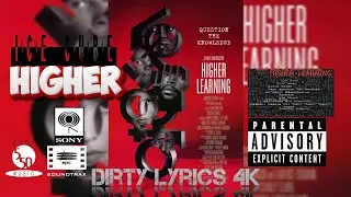 Ice Cube - Higher (Instrumental)(Dirty Lyrics)[Revised] 2K