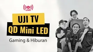🔴 LIVE QnA Spesial Elektronik | Uji TV QD Mini LED untuk Gaming & Hiburan