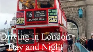 Driving in London  Day and Night.