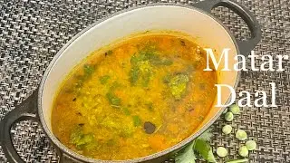 Matar Ki Dal ( No Garlic No Onion)
