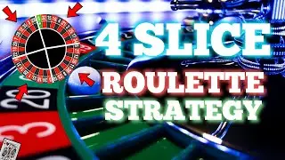 NEW! 4 SLICE ROULETTE STRATEGY! (2022)
