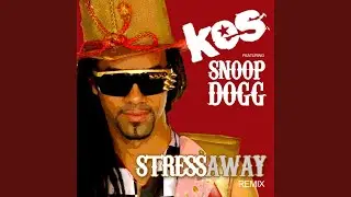 Stress Away (Remix) Feat. Snoop Dogg