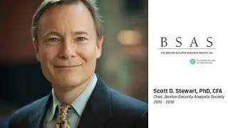 Scott D. Stewart, PhD, CFA, a Message from BSAS Chair