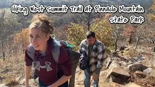 Hiking West Summit Trail at Pinnacle Mountain