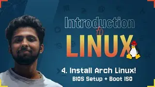4. Arch Linux: Access BIOS, Boot ISO & Install Base System