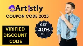 Artistly AI Coupon Code 2025 ✅ Save 40% OFF + Bonus Tip | Verified Discount & Review
