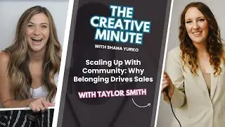 Scaling Up With Community: Why Belonging Drives Sales with Taylor Smith