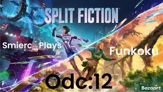 Spilt Fiction [Funkoku i Smierc_Plays] ODC:12 ( o flipper )