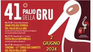 41° PALIO DELLA GRU - GRUGLIASCO (TO) - DOMENICA 2 GIUGNO 2024