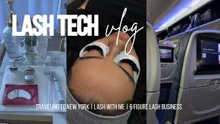 LASH TECH VLOG | 6 figure lash business, travel to New York, lash with me