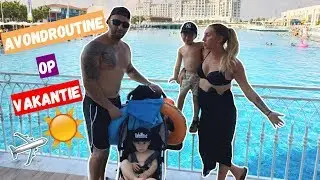 ONZE AVONDROUTINE OP VAKANTIE ☀🌴 (TURKIJE 2018) | FAMILIE LAKAP