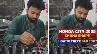 Honda City 2005 (Choha Shape) Ignition Coil Short Problem | How to Check Bad Coil Step by Step
