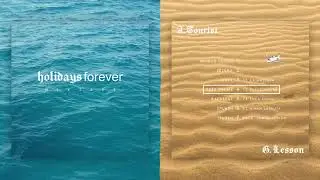 A. Tourist - Geek on Me ft. Flaccosucio [Holidays Forever no.4]