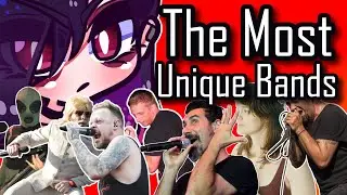 The Most Unique Bands