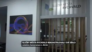 Služby města Rychvald rekonstruovaly své sídlo (16.06.2021)